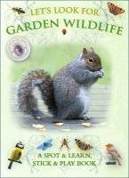 Let's Look for Garden Wildlife - Buckingham Caz, Pinnington Andrea, Pinnington Andrea Charlotte