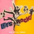 Let's Rock! - The Royal Teens