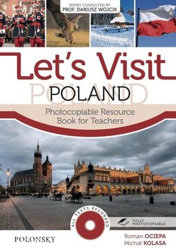 Let's Visit Poland. Photocopiable Resource. Book for Teachers - Ociepa Roman