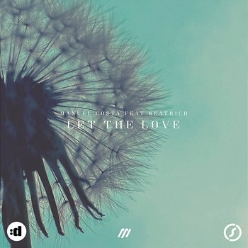 Let The Love - Manuel Costa feat. Beatrich