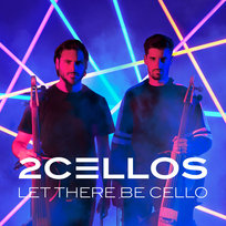 Let There Be Cello 2Cellos