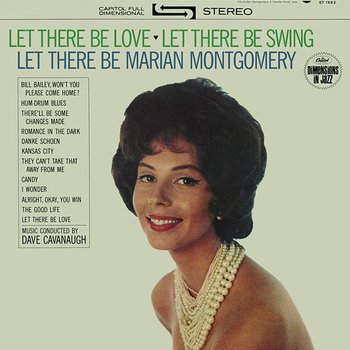 Let There Be Love, Let There Be Swing, Let There Be - Marian Montgomery