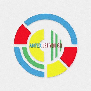 Let You Go - Antex