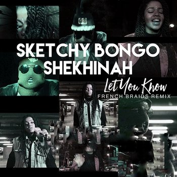 Let You Know - Sketchy Bongo & Shekhinah