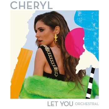 Let You - Cheryl