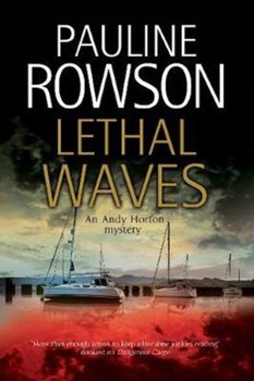 Lethal Waves - Rowson Pauline