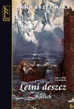 Letni deszcz. Kielich - Brzezińska Anna