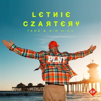 Letnie Czartery EP - Tede, Sir Mich