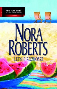 Letnie rozkosze - Nora Roberts