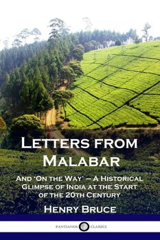 Letters from Malabar - Bruce Henry