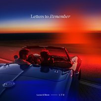 Letters To Remember Lucas & Steve