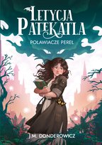 Letycja Patekatla. Poławiacze Pereł J. M. Donderowicz