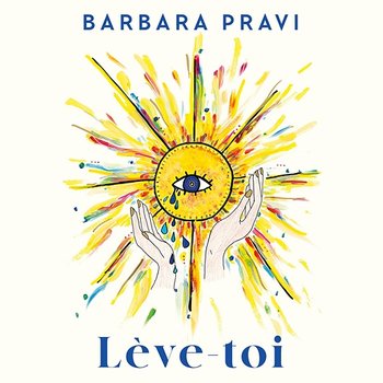 Lève-toi - Barbara Pravi feat. Emel Mathlouthi