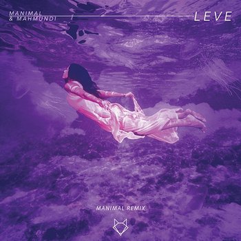 Leve - Mahmundi, Manimal