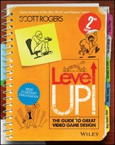 Level Up! The Guide to Great Video Game Design [DRM] - ebook PDF Rogers Scott
