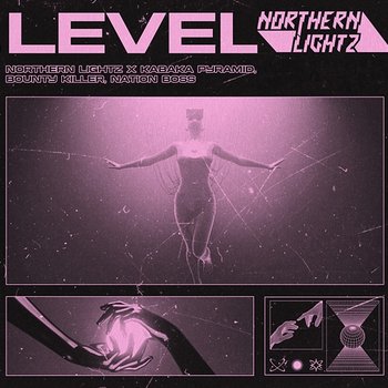 Level - Northern Lightz, Bounty Killer & Kabaka Pyramid feat. Nation Boss