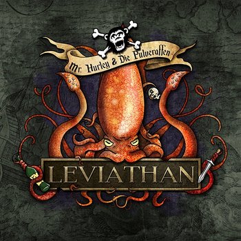 Leviathan - Mr. Hurley & Die Pulveraffen
