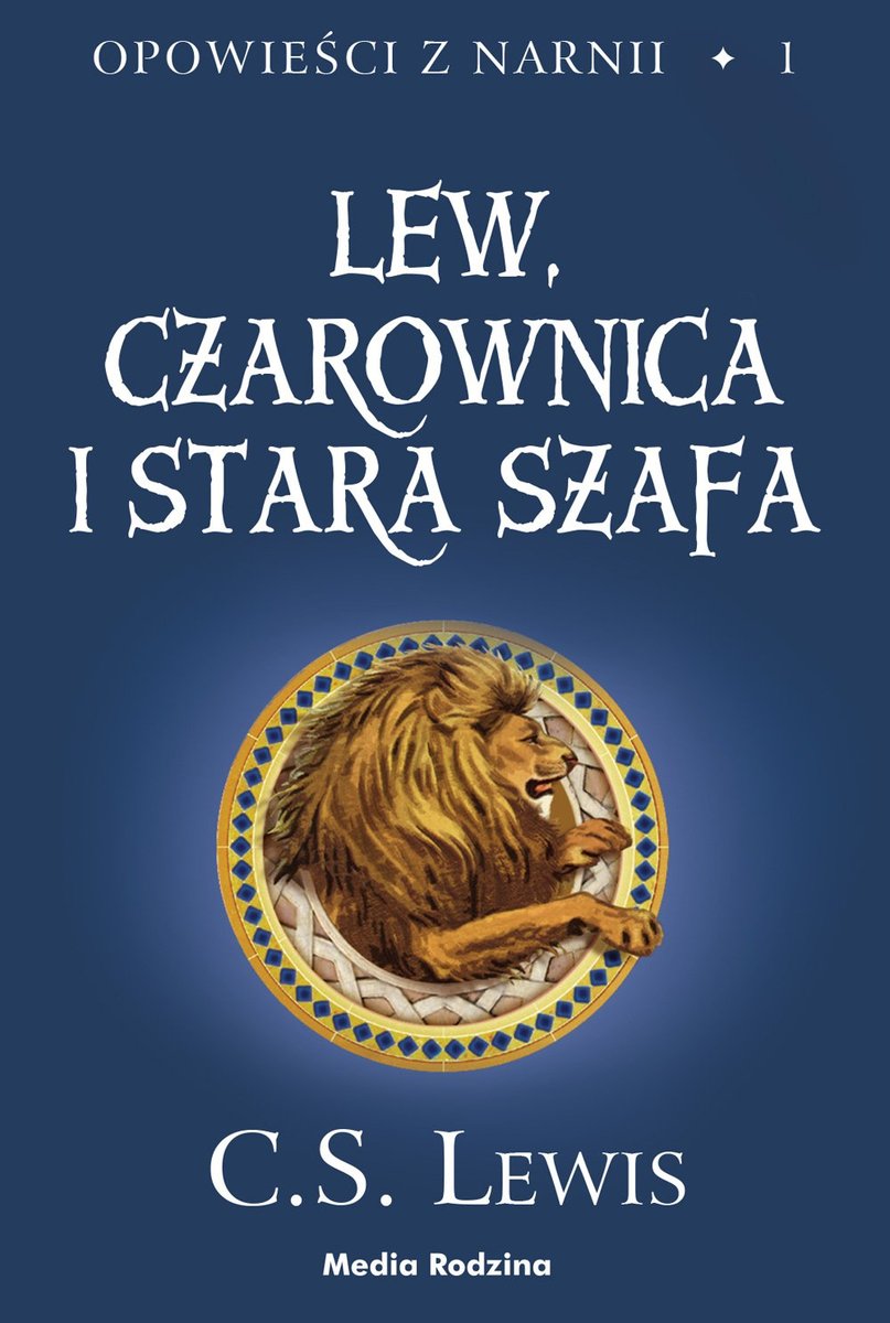 Lew, czarownica i stara szafa. Opowieści z Narnii. Tom 1 - ebook epub
