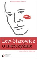 Lew-Starowicz o mężczyźnie - Lew-Starowicz Zbigniew, Romanowska Krystyna