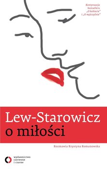 Lew-Starowicz o miłości - Romanowska Krystyna, Lew-Starowicz Zbigniew