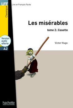 LFF Les Miserables. Cosette. Tom 2 - Hugo Victor