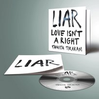 LIAR (Love Isn't A Right) Tikaram Tanita