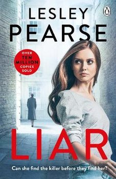 Liar: The Sunday Times Top 5 Bestseller - Lesley Pearse