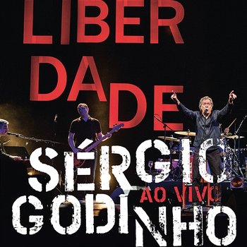 Liberdade - Sérgio Godinho