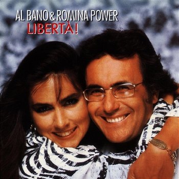 Liberta' - Al Bano & Romina Power