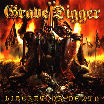 Liberty Or Death - Grave Digger