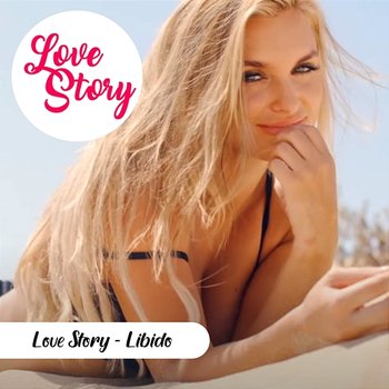 Libido - Love Story