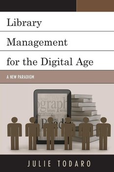 Library Management for the Digital Age - Todaro