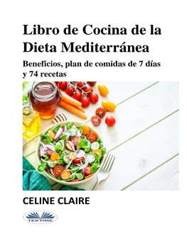 Libro De Cocina De La Dieta Mediterránea - Claire Celine