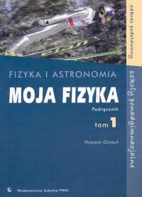 LICEUM FIZYKA I ASTRONOMIA T1 - Dindorf Wojciech | Książka w Empik