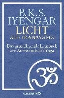 Licht auf Pranayama - Iyengar B. K. S.