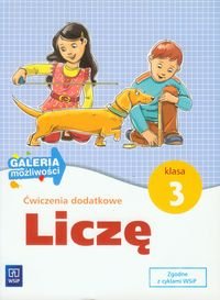 Liczę 3. Ćwiczenia Dodatkowe. Galeria Możliwości. Edukacja ...