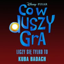 Liczy się tylko to Kuba Badach