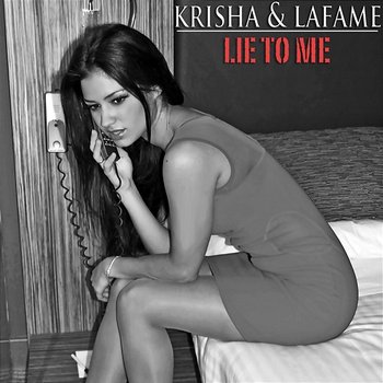 Lie To Me - Krisha feat. Lafame
