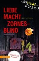 Liebe macht zornesblind - Neubauer Ralph