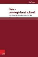 Liebe - Poetologisch Und Kulturell - Rieger Rita | Książka W Empik