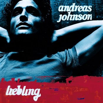 Liebling - Andreas Johnson