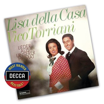 Lieder Aus Unserer Heimat - Lisa Della Casa, Vico Torriani