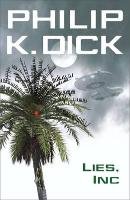 Lies, Inc. Dick Philip K.