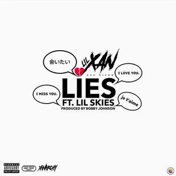 Lies - Lil Xan feat. Lil Skies