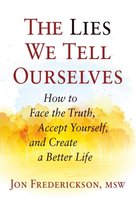 Lies We Tell Ourselves [DRM] - ebook EPUB Frederickson Jon
