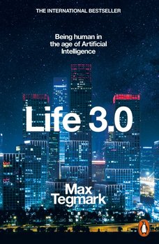 Life 3.0 - Tegmark Max