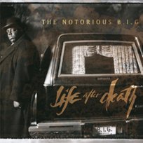 Life After Death The Notorious B.I.G.
