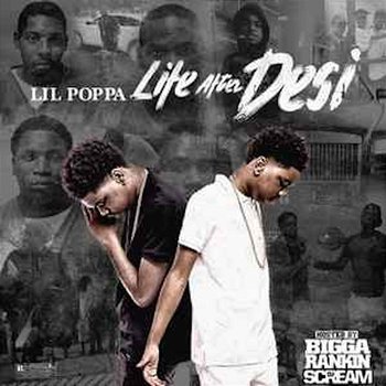 Life After Desi - Lil Poppa