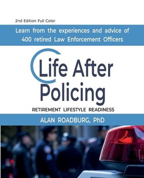 Life After Policing (Color Edition) - Roadburg Alan