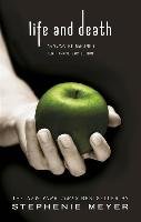 Life and Death Meyer Stephenie